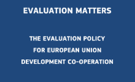 Picture of a slide with titles and sub-titles "Evaluation Matters, the Evaluation policy for European Union development co-operation"