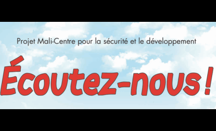 Projet Mali-Centre pour la sécurité et le développement - Écoutez-Nous!