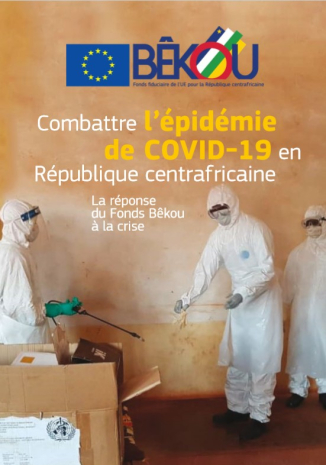 Réponse du Fonds Bêkou à l'épidémie de COVID-19  Réponse du Fonds Bêkou à l'épidémie de COVID-19