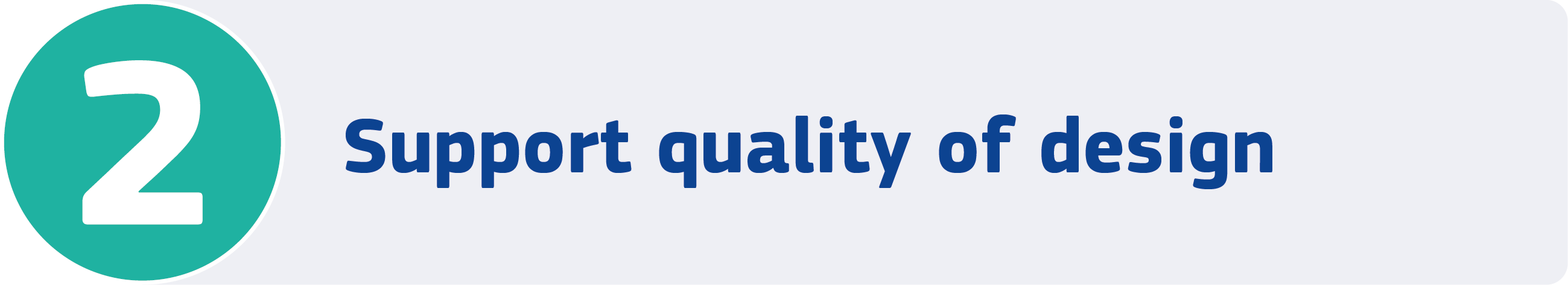 Button 2 with text: Support quality of design