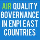 Air Quality Governance in the ENPI East Countries